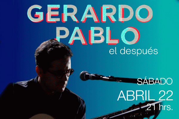 GERARDO PABLO: EL DESPUÉS